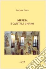 Impresa e capitale umano libro