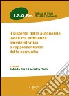 Il sistema delle autonomie locali tra efficienza amministrativa e rappresentanza della comunità libro