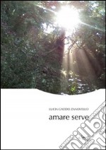 Amare serve libro