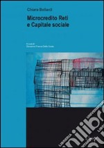 Microcredito reti e capitale sociale libro