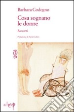 Cosa sognano le donne libro