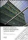 Il ghetto disperso. Pratiche di desegragazione e politiche abitative libro