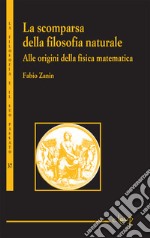 La scomparsa della filosofia naturale libro