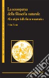 La scomparsa della filosofia naturale libro