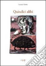 Quindici alibi libro