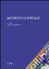 Archivistica speciale libro