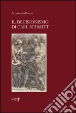 Il decisionismo di Carl Schmitt