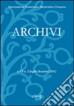 Archivi. Luglio-dicembre 2011 libro