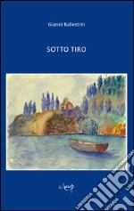 Sotto tiro libro