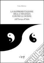 La rappresentazione della violenza... libro