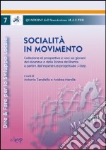 Socialità in movimento. Collezione di prospettive e voci sui giovani del miranese e della riviera di Brenta a partire dall'esperienza progettuale J-Step