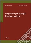 Diagnostica per immagini basata sui sintomi libro