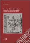 Maestri per il metodo di trattar le cose. Bassiano Lando, Giovan Battista da Monte e la scienza della medicina del XVI secolo libro