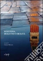 Scrittura dialetto e oralità libro