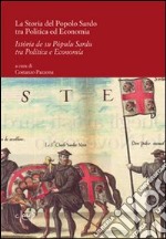 La storia del popolo sardo tra politica ed economia (Istòria de su pòpulu sardu tra politica e economia) libro