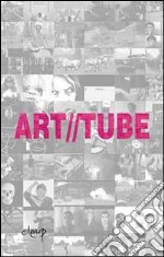 Art//Tube libro