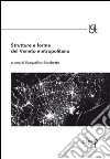 Strutture e forme del Veneto metropolitano libro di Boschetto P. (cur.)