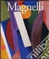 Alberto Magnelli. Da Firenze a Parigi libro