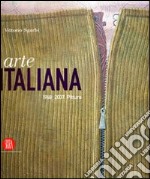 Arte italiana 1968-2007. Pittura. Ediz. illustrata libro