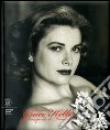 Gli anni di Grace Kelly. Principessa di Monaco. Ediz. italiana, inglese, francese e spagnola libro
