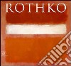 Mark Rothko. Ediz. illustrata libro