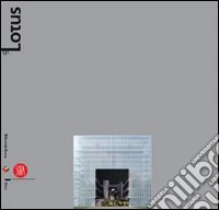 Lotus 131. 2007: Milano boom. Ediz. italiana e inglese libro