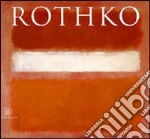 Mark Rothko. Ediz. illustrata libro