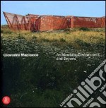 Giovanni Maciocco. Architecture, environment and beyond. Ediz. italiana e inglese