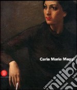 Carla Maria Maggi. Ediz. italiana e inglese