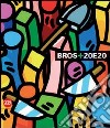 Bros+20e20. Ediz. illustrata libro