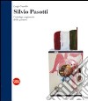 Silvio Pasotti. Catalogo ragionato della pittura. Ediz. illustrata libro