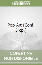Pop Art (Conf. 3 cp.)