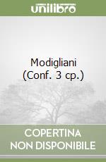 Modigliani (Conf. 3 cp.)