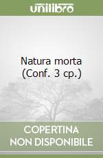 Natura morta (Conf. 3 cp.) libro