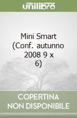 Mini Smart (Conf. autunno 2008 9 x 6) libro