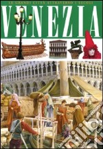 Venezia. Ediz. illustrata libro