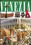 Venezia. Ediz. illustrata libro