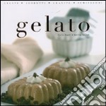 Gelato. Ediz. illustrata libro