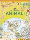 Atlante degli animali. Ediz. illustrata libro