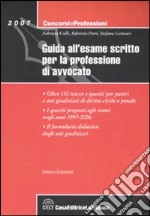 Guida all'esame scritto per la professione di avvocato libro