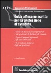 Guida all'esame scritto per la professione di avvocato libro