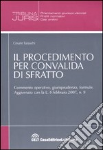 Il procedimento per convalida di sfratto libro