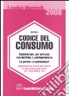 Codice del consumo. Commentato per articolo con dottrina e giurisprudenza. Le norme complementari libro