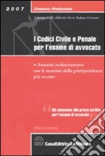 I codici civile e penale per l'esame di avvocato libro