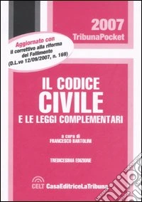 Codice civile e leggi complementari libro