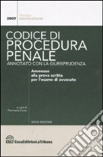 Codice di procedura penale annotato con la giurisprudenza. Con DVD-ROM libro