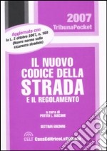 Il nuovo codice della strada e il regolamento libro