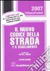 Il nuovo codice della strada e il regolamento libro