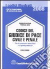 Codice del giudice di pace civile e penale. Con il commento dottrinale e la giurisprudenza libro