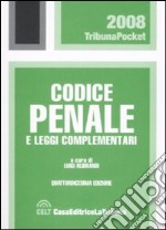 Codice penale e leggi complementari libro